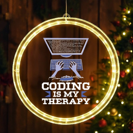 Coding Is My Therapy Coder Code Programmer LED Christmas Window Lights