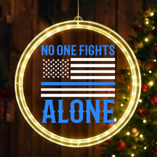 No One Fights Alone Thin Blue Line Police LED Christmas Window Lights