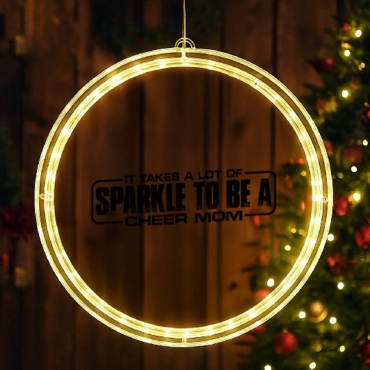 It Takes A Lot Of Sparkle To Be A Cheer Mom 4 LED Christmas Window Lights