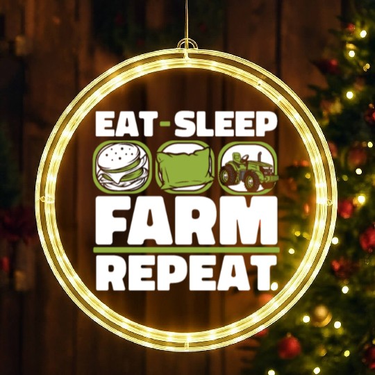 Eat Sleep Farm Repeat Agriculture Rancher Farmer LED Christmas Window Lights