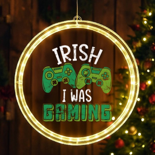Irish I Was Gaming Funny St Patricks Day Gamer LED Christmas Window Lights