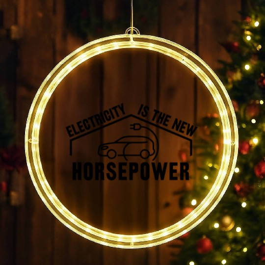 Electric Vehicle Electricity Is The New Horsepower LED Christmas Window Lights