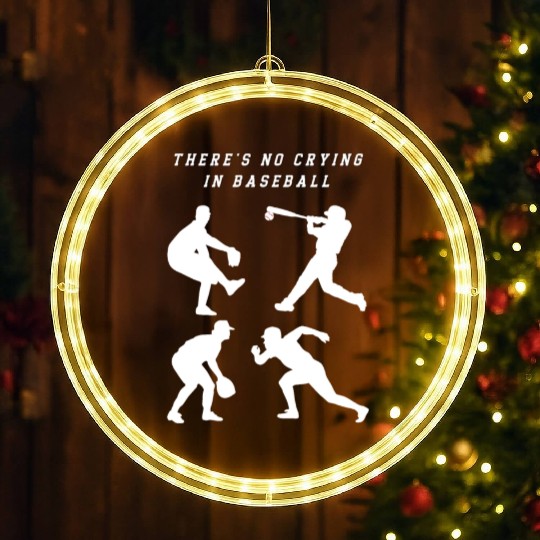 There's No Crying In Baseball LED Christmas Window Lights
