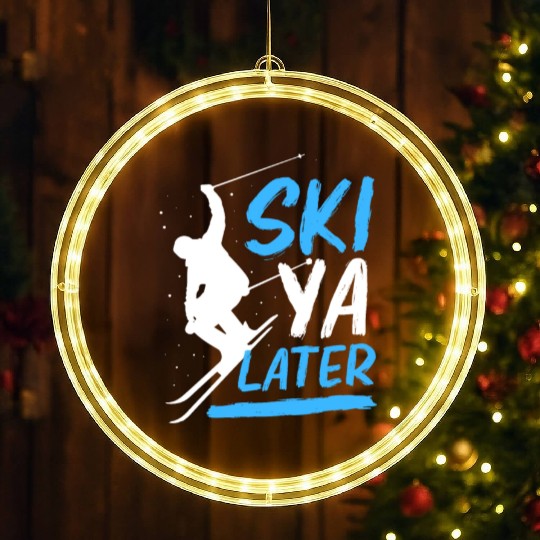 Funny Skiing Winter Vacation Ski Ya Later LED Christmas Window Lights