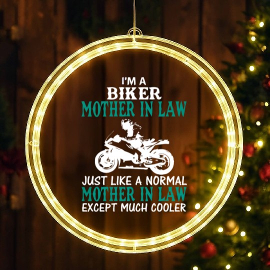 I'M A BIKER MOTHER IN LAW LED Christmas Window Lights