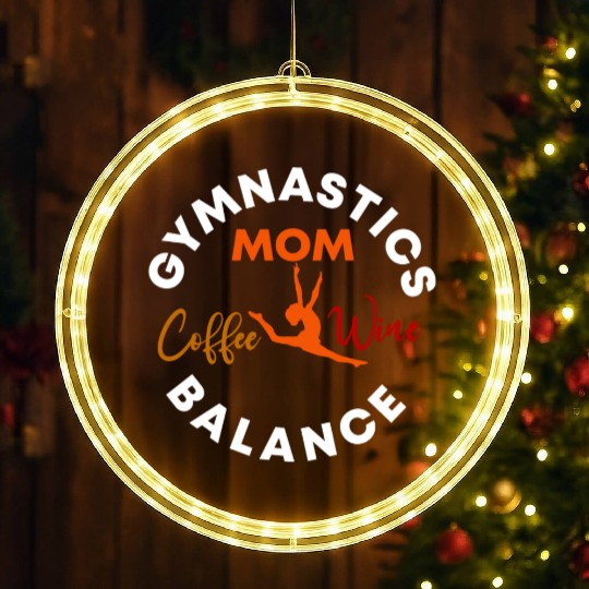 Gymnastics Mom Coffee Wine Balance fitness, gym LED Christmas Window Lights