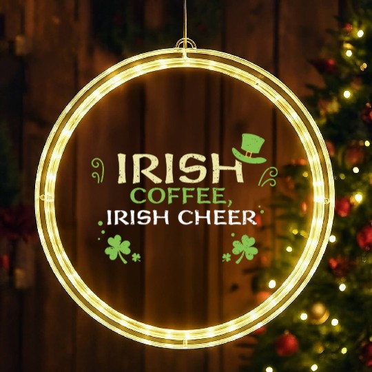 Irish coffee, Irish cheer LED Christmas Window Lights