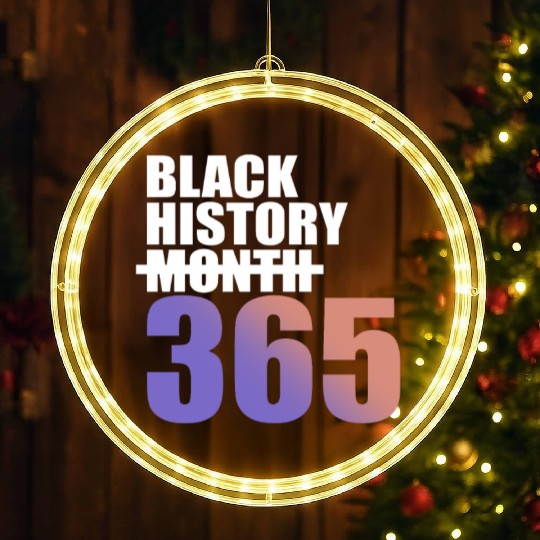 Black History Not Month But 365 LED Christmas Window Lights