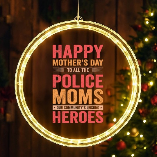 Police Mothers Day Cop Officer Law Enforcement LED Christmas Window Lights