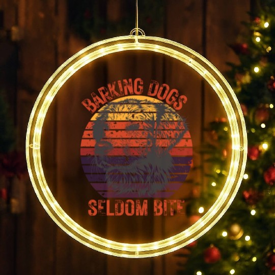 Barking dogs seldom bite LED Christmas Window Lights