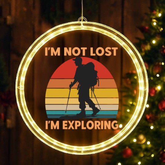 Male Hiker Im Not Lost Im Exploring LED Christmas Window Lights