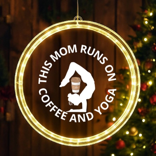 this mom runs on coffee and yoga LED Christmas Window Lights