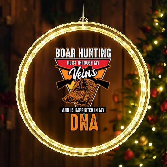 Boar Hunting - Runs Through My Veins LED Christmas Window Lights