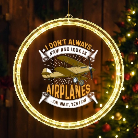 I don't always stop and look at LED Christmas Window Lights