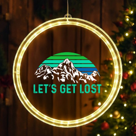 Let us get Lost Wanderlust funny Hiking LED Christmas Window Lights