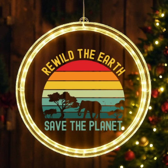 Earth Day Rewild The Earth Save The Planet Nature LED Christmas Window Lights