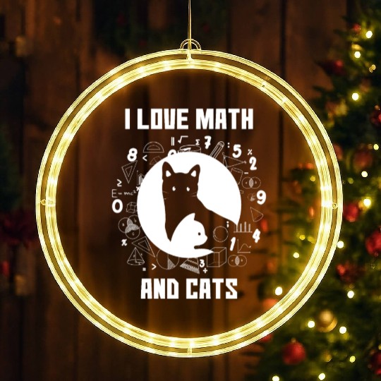 I Love Math And Cats Gift for Mathematics Lovers LED Christmas Window Lights