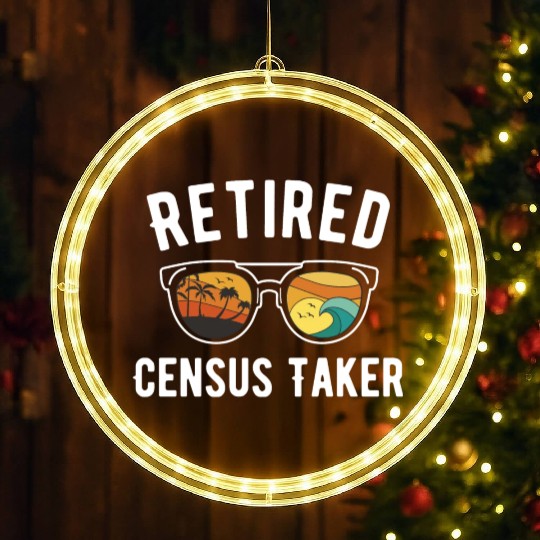 Retired Census Taker Beach Day Design LED Christmas Window Lights
