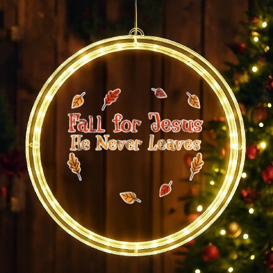 Fall For Jesus, He Never Leaves 3 LED Christmas Window Lights