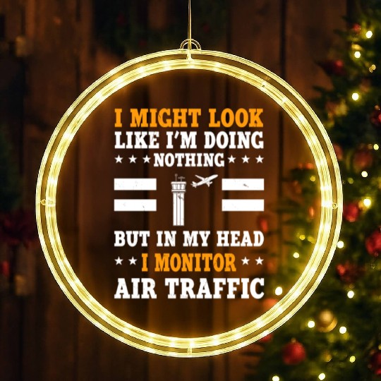 Funny Air Traffic Controller Humor Aviation Safety LED Christmas Window Lights
