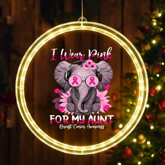 I Wear Pink For My Aunt Elephant Breast Cancer LED Christmas Window Lights