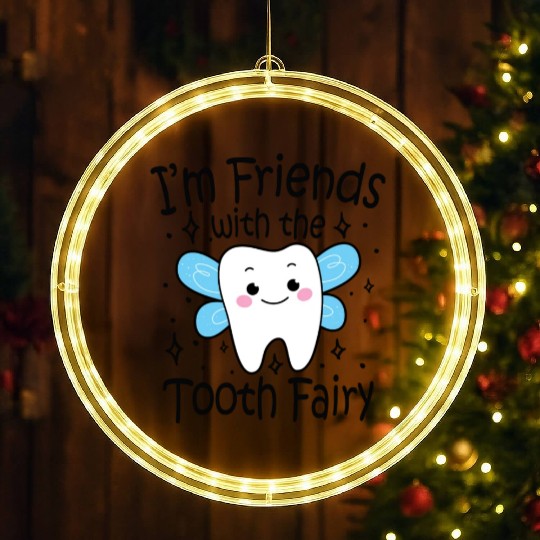I m Friends With The Tooth Fairy LED Christmas Window Lights