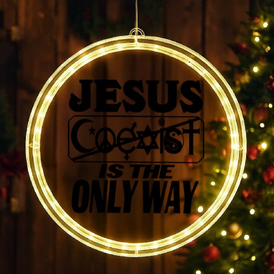 Jesus curious is the only way LED Christmas Window Lights