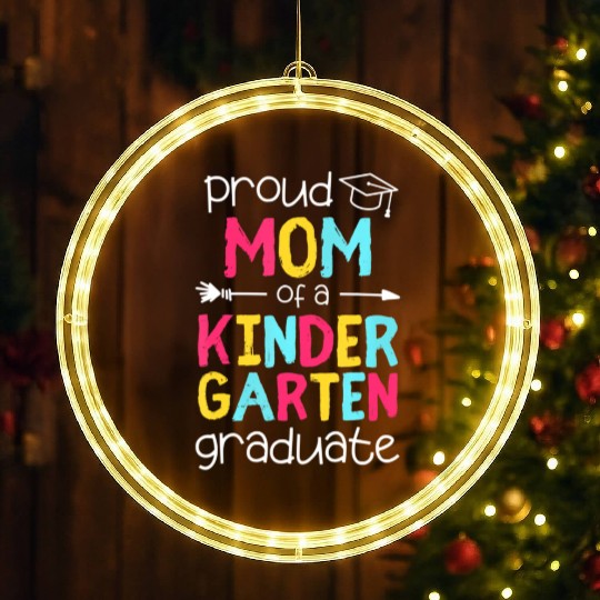 Proud Mom Mother Kindergarten Family Matching Grad LED Christmas Window Lights