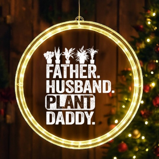 Landscaper Gardener Dad Father Husband Plant Daddy LED Christmas Window Lights