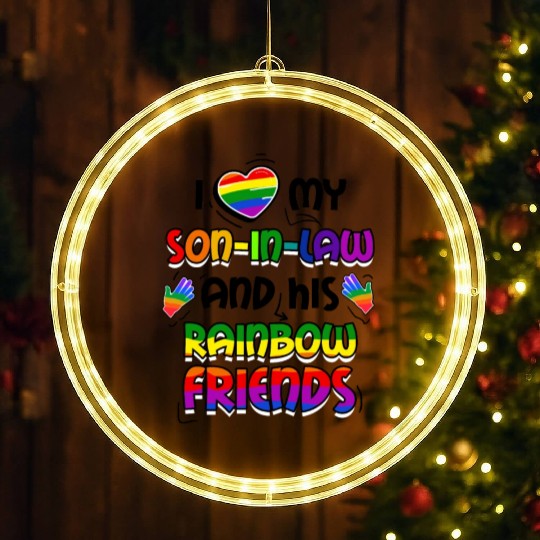 I Love My Son In Law And His Rainbow Friends LGBT LED Christmas Window Lights