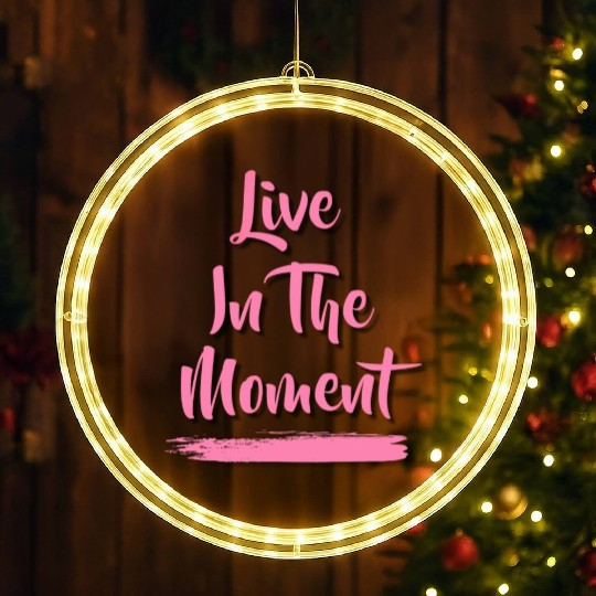 Live In The Moment LED Christmas Window Lights