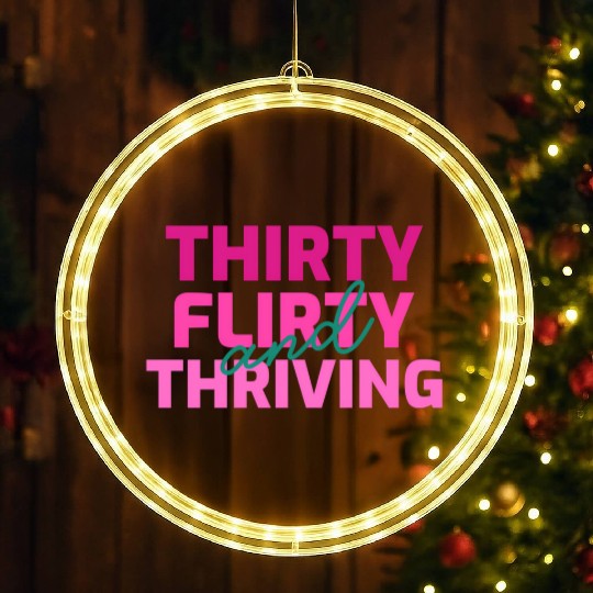 Thirty Flirty And Thriving 30 Af 30Th Py LED Christmas Window Lights
