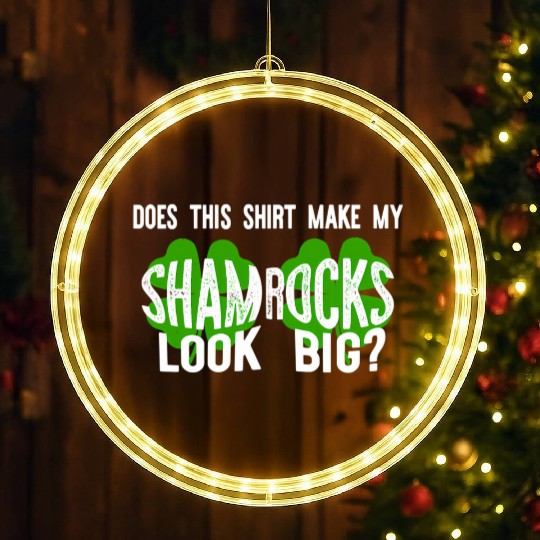 Does This Make My Shamroc Look Big LED Christmas Window Lights