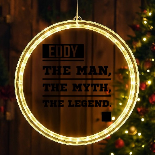 EDDY The Man The Myth The Legend Family Name Gift LED Christmas Window Lights