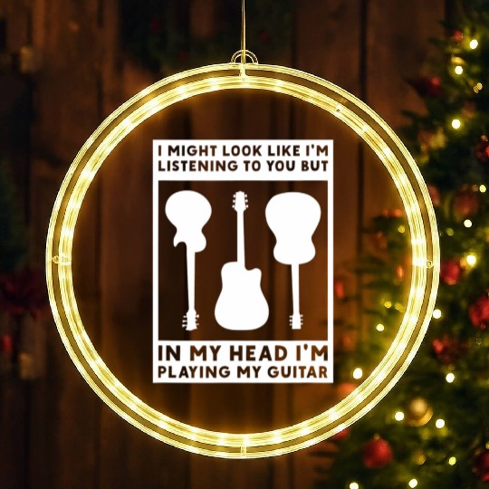 In My Head Im Playing My Guitar Musician Bass LED Christmas Window Lights