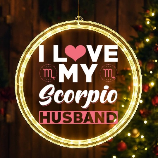I love my Scorpio Husband LED Christmas Window Lights