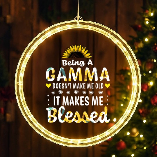 Being A Gamma Doesn'T Make Me Old Blessed Grandma LED Christmas Window Lights