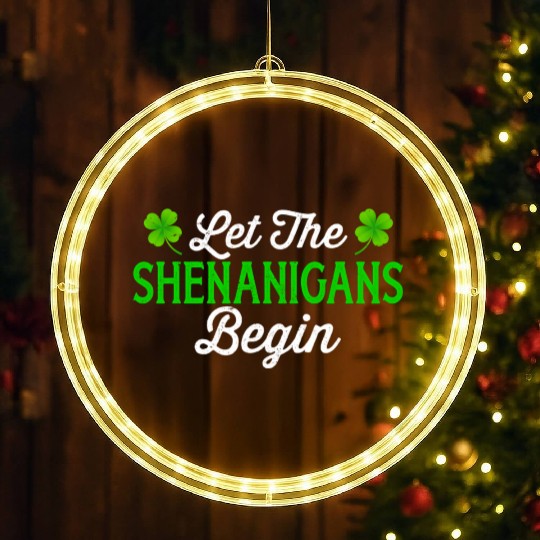 Shamrock Irish Let The Shenanigans Begin St LED Christmas Window Lights