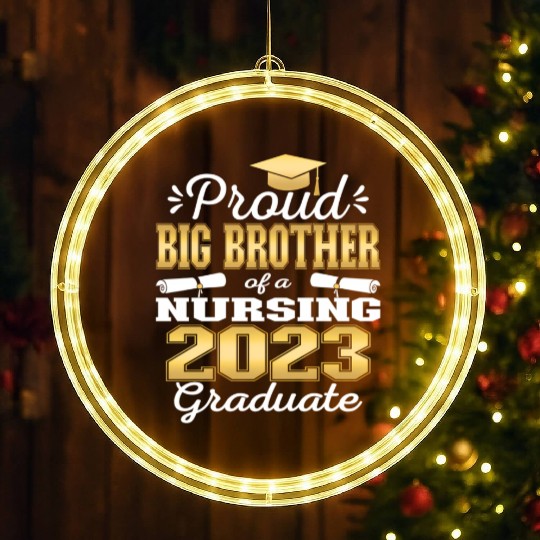 Proud Big Brother Class Of 2023 Nursing Graduate LED Christmas Window Lights