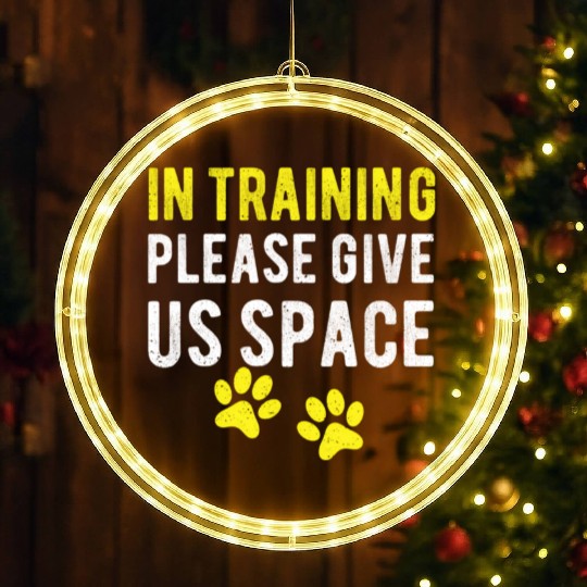 Dog Trainer In Training Please Give Us LED Christmas Window Lights