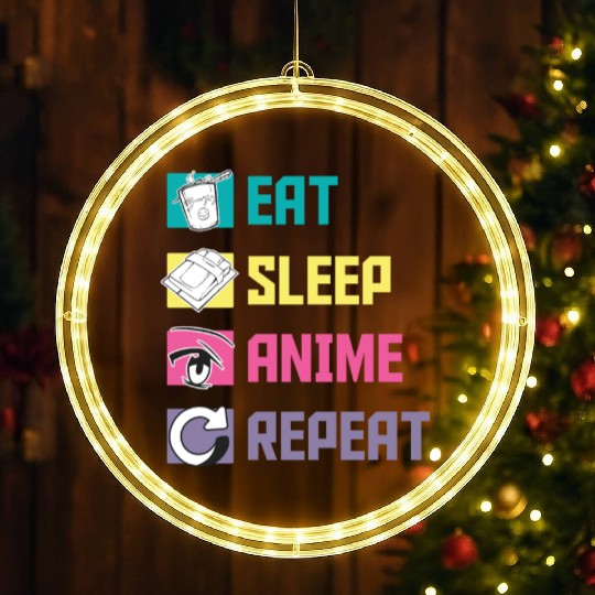 Eat Sleep Anime Repeat funny LED Christmas Window Lights