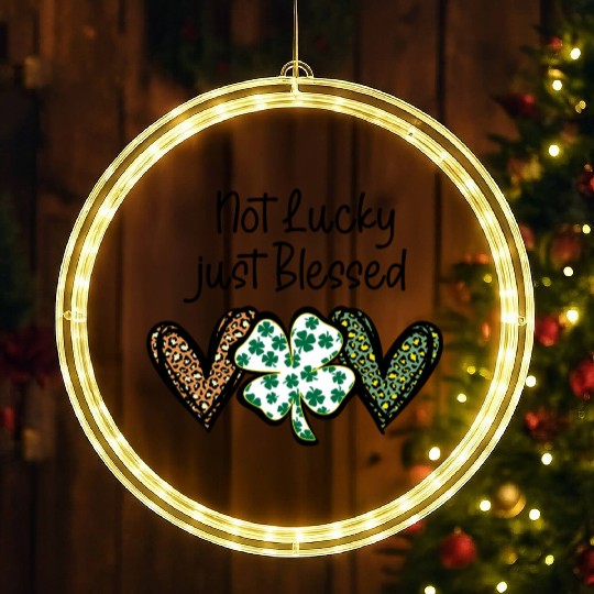 Not Lucky ly Blessed St Patric Day Irish LED Christmas Window Lights