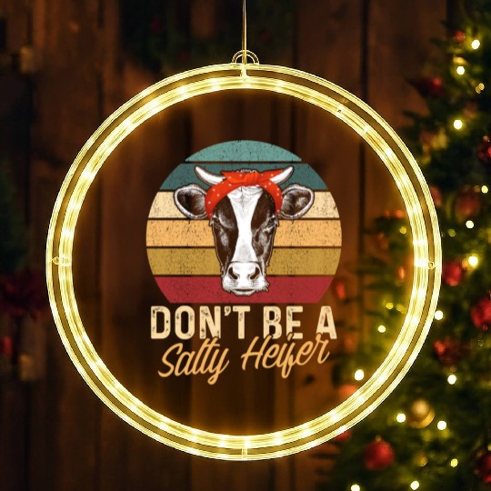 Don'T Be A Salty Heifer Farmer Cow Farming Cow LED Christmas Window Lights