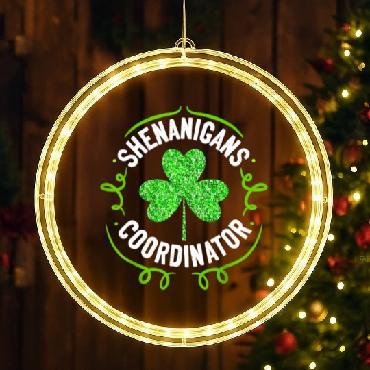 Shenanigans Coordinator Teacher St Patrick'S Day LED Christmas Window Lights