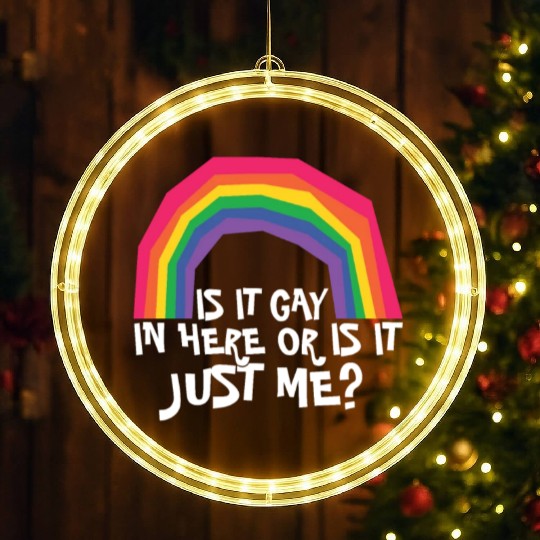 LGBTQ Proud Ally Trans Gay Pride Is It Gay Here LED Christmas Window Lights