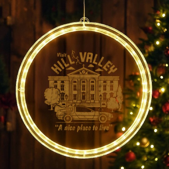 Back To The Future Visit Hill Valley A e Place To LED Christmas Window Lights
