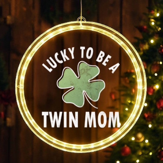 Lucky To Be A Twin Mom Saint Patric Day LED Christmas Window Lights