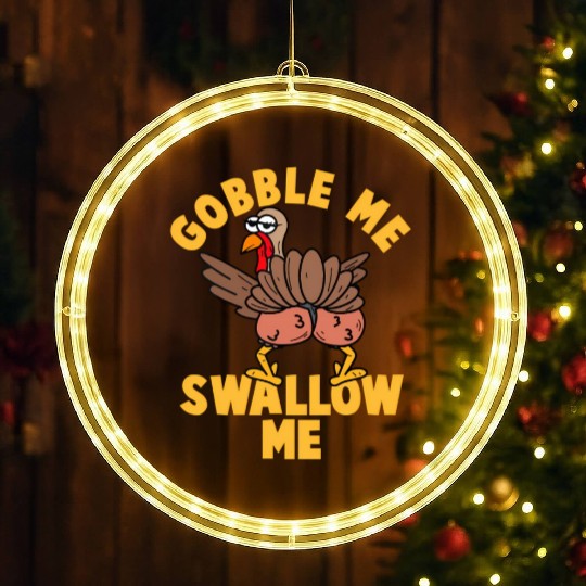 Twerking Turkey Gobble Me Swallow Me Thanksgiving LED Christmas Window Lights
