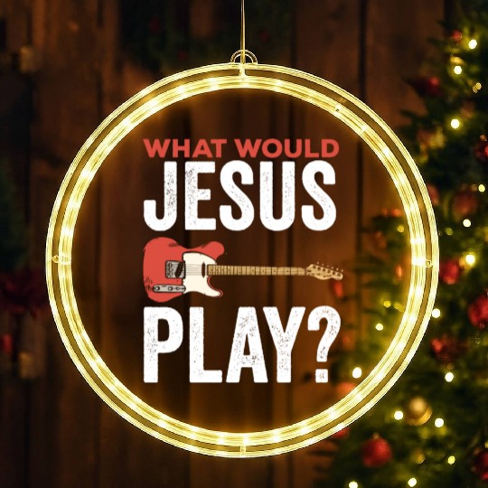 Christian Guitar Player Musician What Would LED Christmas Window Lights