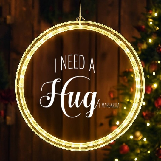 I Need A Huge Margarita LED Christmas Window Lights